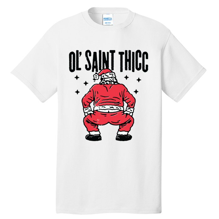 Ol Saint Thicc Funny Santa Tall T-Shirt