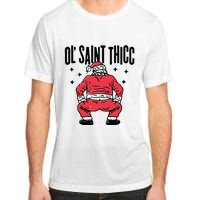 Ol Saint Thicc Funny Santa Adult ChromaSoft Performance T-Shirt