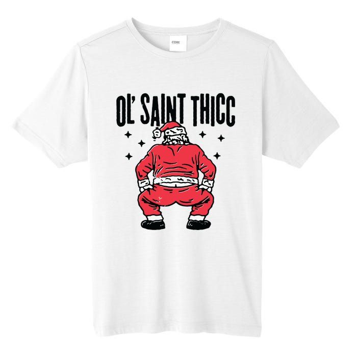 Ol Saint Thicc Funny Santa Tall Fusion ChromaSoft Performance T-Shirt