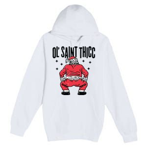 Ol Saint Thicc Funny Santa Premium Pullover Hoodie