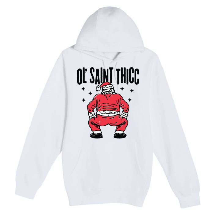 Ol Saint Thicc Funny Santa Premium Pullover Hoodie