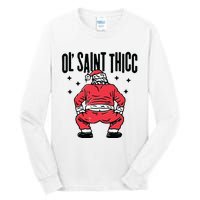 Ol Saint Thicc Funny Santa Tall Long Sleeve T-Shirt