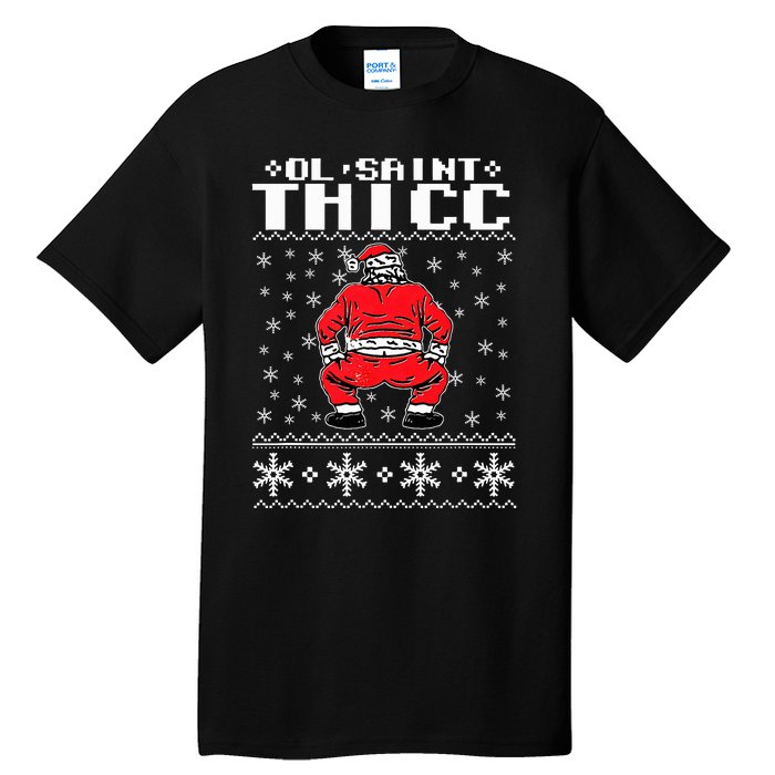 Ol Saint Thicc Christmas Design Tall T-Shirt