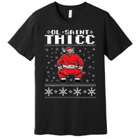 Ol Saint Thicc Christmas Design Premium T-Shirt