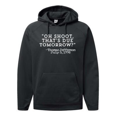 Oh Shoot ThatS Due Tomorrow Performance Fleece Hoodie