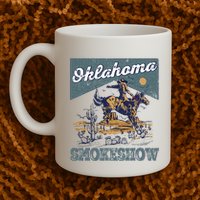 Oklahoma Smokeshow Western Oklahoma Smokeshow Rodeo Mug