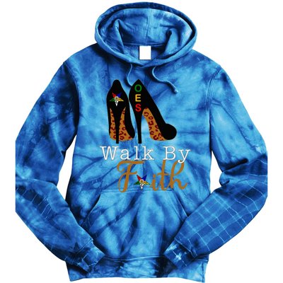 Oes Sisters Walk By Faith Order Of Eastern Star Tie Dye Hoodie