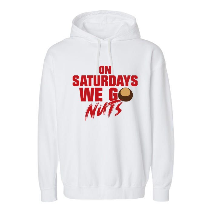 On Saturdays We Go Nuts Garment-Dyed Fleece Hoodie