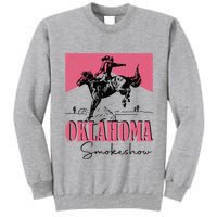 Oklahoma Smokeshow Western Oklahoma Smokeshow Tall Sweatshirt