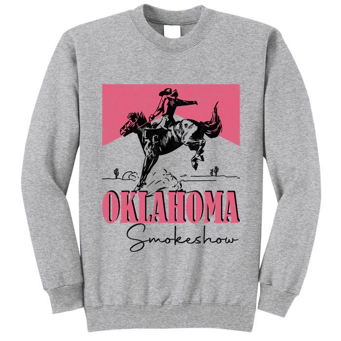 Oklahoma Smokeshow Western Oklahoma Smokeshow Tall Sweatshirt