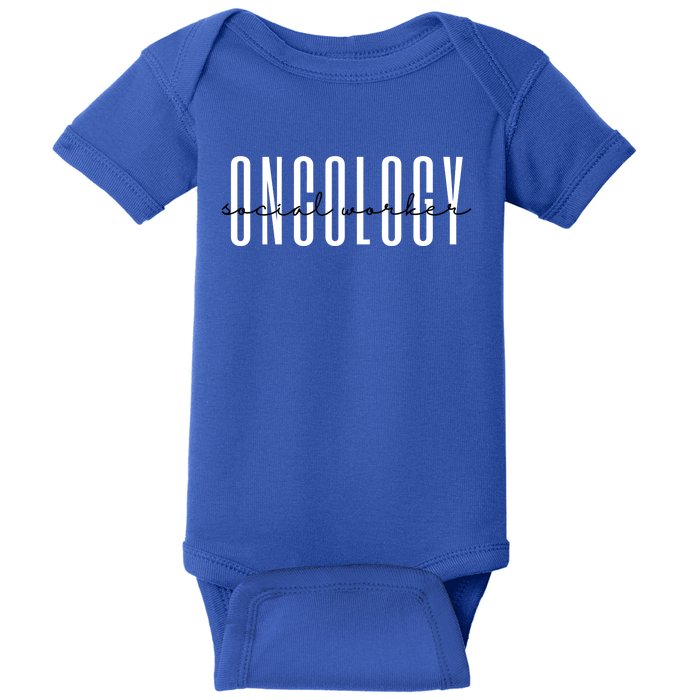 Oncology Social Worker Msw Oncology Social Work Gift Baby Bodysuit