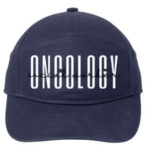 Oncology Social Worker Msw Oncology Social Work Gift 7-Panel Snapback Hat