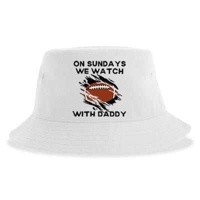 On Sundays We Watch Football With Daddy Sustainable Bucket Hat