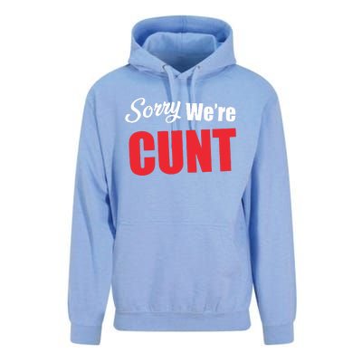 Omweekend Sorry WeRe Cunt Unisex Surf Hoodie