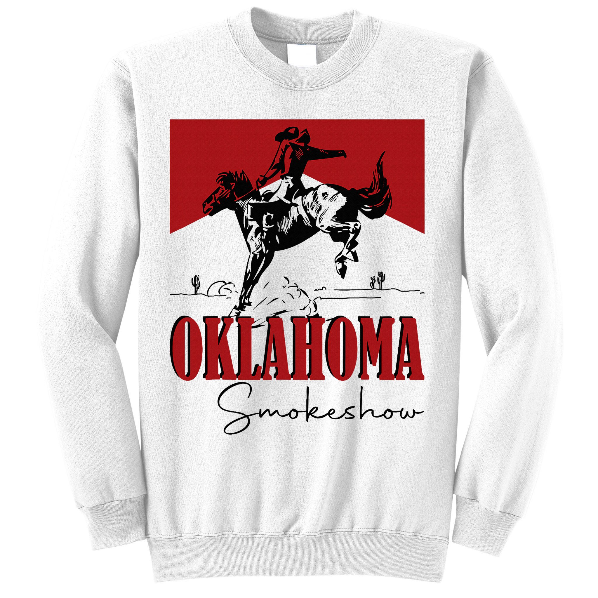 Oklahoma Smokeshow Western Oklahoma Smokeshow Cowboy Sweatshirt
