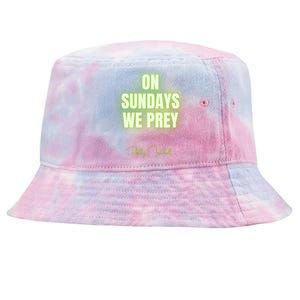 On Sundays We Prey Tie-Dyed Bucket Hat