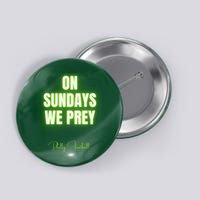 On Sundays We Prey Button