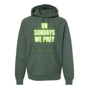 On Sundays We Prey Premium Hoodie