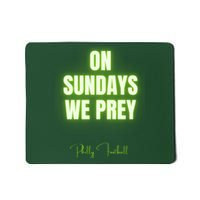 On Sundays We Prey Mousepad