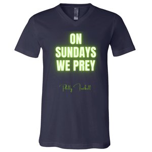 On Sundays We Prey V-Neck T-Shirt