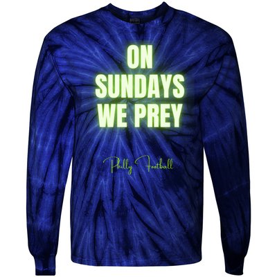 On Sundays We Prey Tie-Dye Long Sleeve Shirt