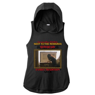 Our Sacrifice Will Pale Next To The Rewards From Director Ari Aster Hereditary Ladies PosiCharge Tri-Blend Wicking Draft Hoodie Tank