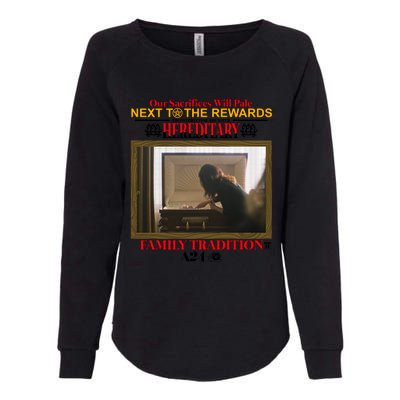 Our Sacrifice Will Pale Next To The Rewards From Director Ari Aster Hereditary Womens California Wash Sweatshirt