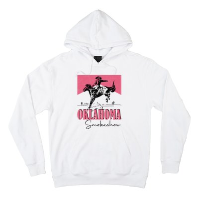 Oklahoma Smokeshow Western Oklahoma Smokeshow Cowboy Rodeo Hoodie