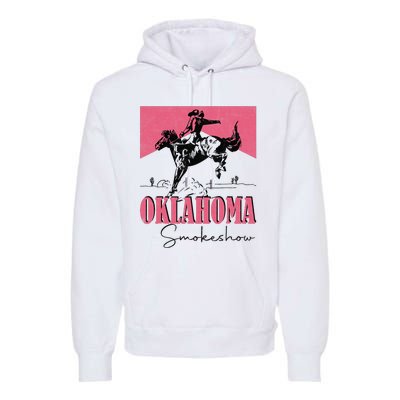 Oklahoma Smokeshow Western Oklahoma Smokeshow Cowboy Rodeo Premium Hoodie