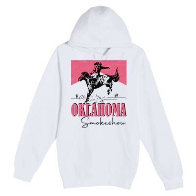 Oklahoma Smokeshow Western Oklahoma Smokeshow Cowboy Rodeo Premium Pullover Hoodie