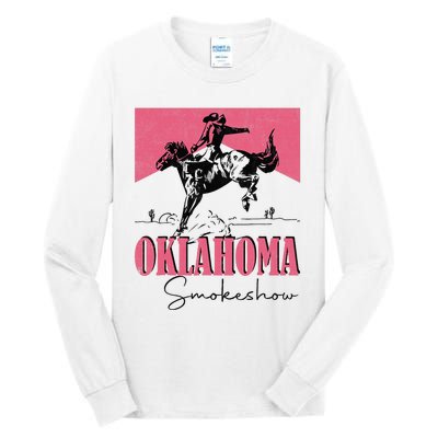 Oklahoma Smokeshow Western Oklahoma Smokeshow Cowboy Rodeo Tall Long Sleeve T-Shirt