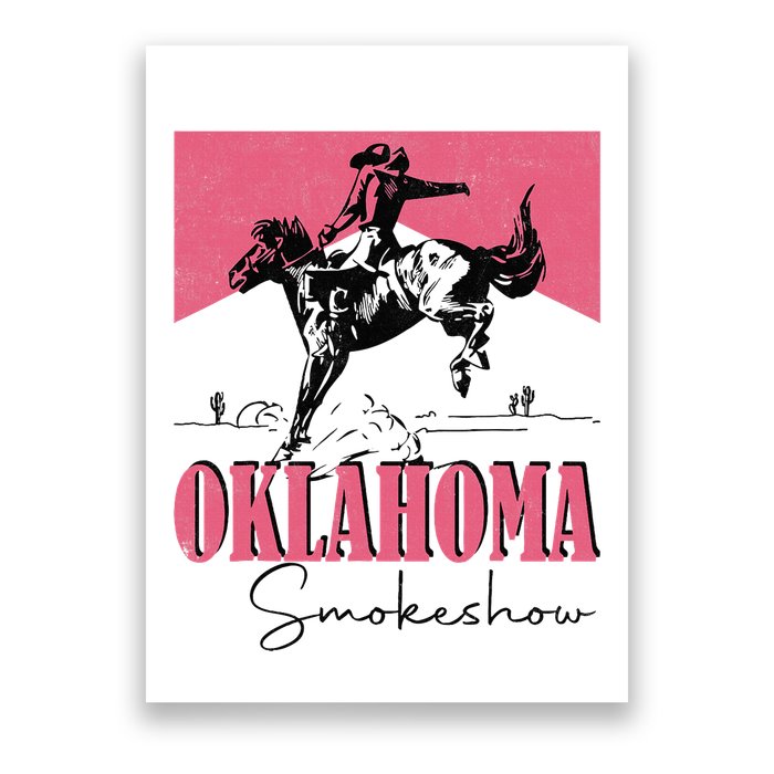 Oklahoma Smokeshow Western Oklahoma Smokeshow Cowboy Rodeo Poster