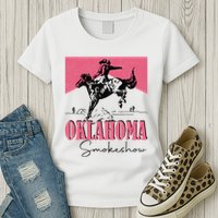 Oklahoma Smokeshow Western Oklahoma Smokeshow Cowboy Rodeo Womens T-Shirt