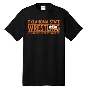 O.K.L.A.H.O.M.A State Wrestling Compete Defeat Repeat Tall T-Shirt