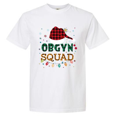 Obgyn Squad Xmas Santa Ob Gyn Nurse Matching Meaningful Gift Garment-Dyed Heavyweight T-Shirt