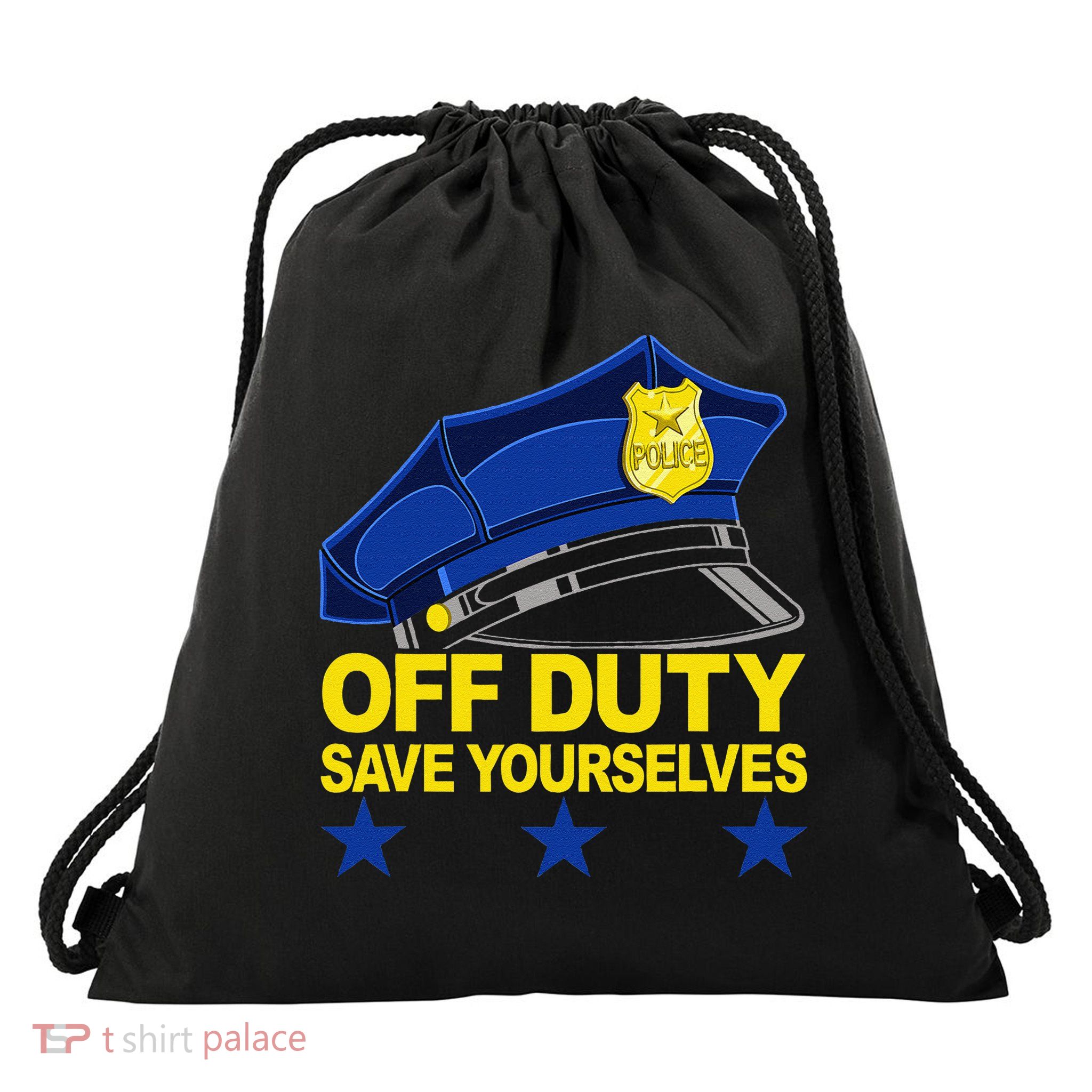 Offduty Save Yourselves Funny Police Officer Cop Drawstring Bag