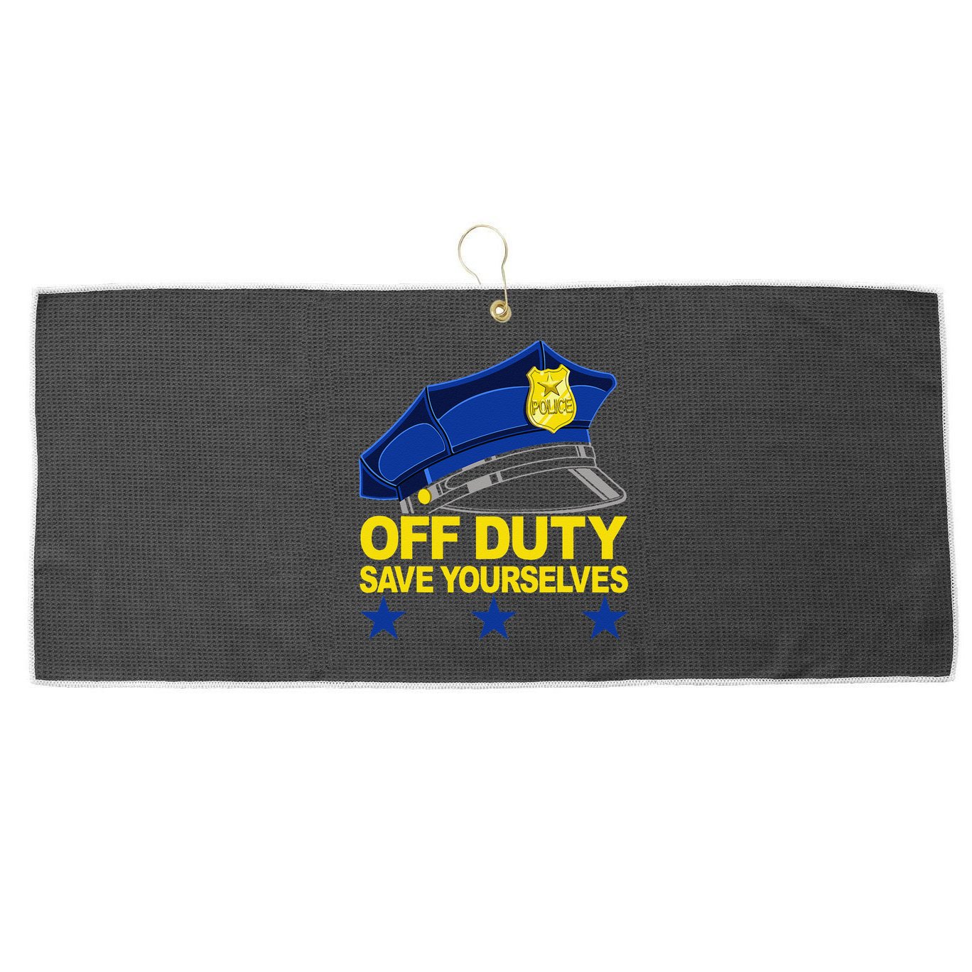 Offduty Save Yourselves Funny Police Officer Cop Large Microfiber Waffle Golf Towel