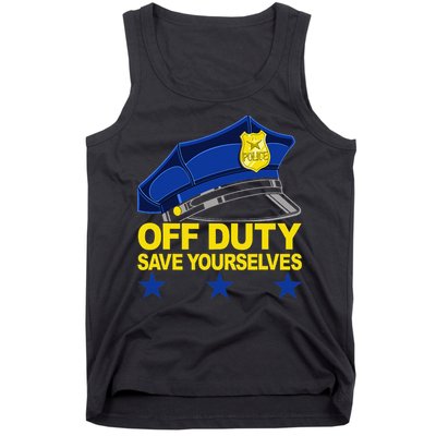 Offduty Save Yourselves Funny Police Officer Cop Tank Top