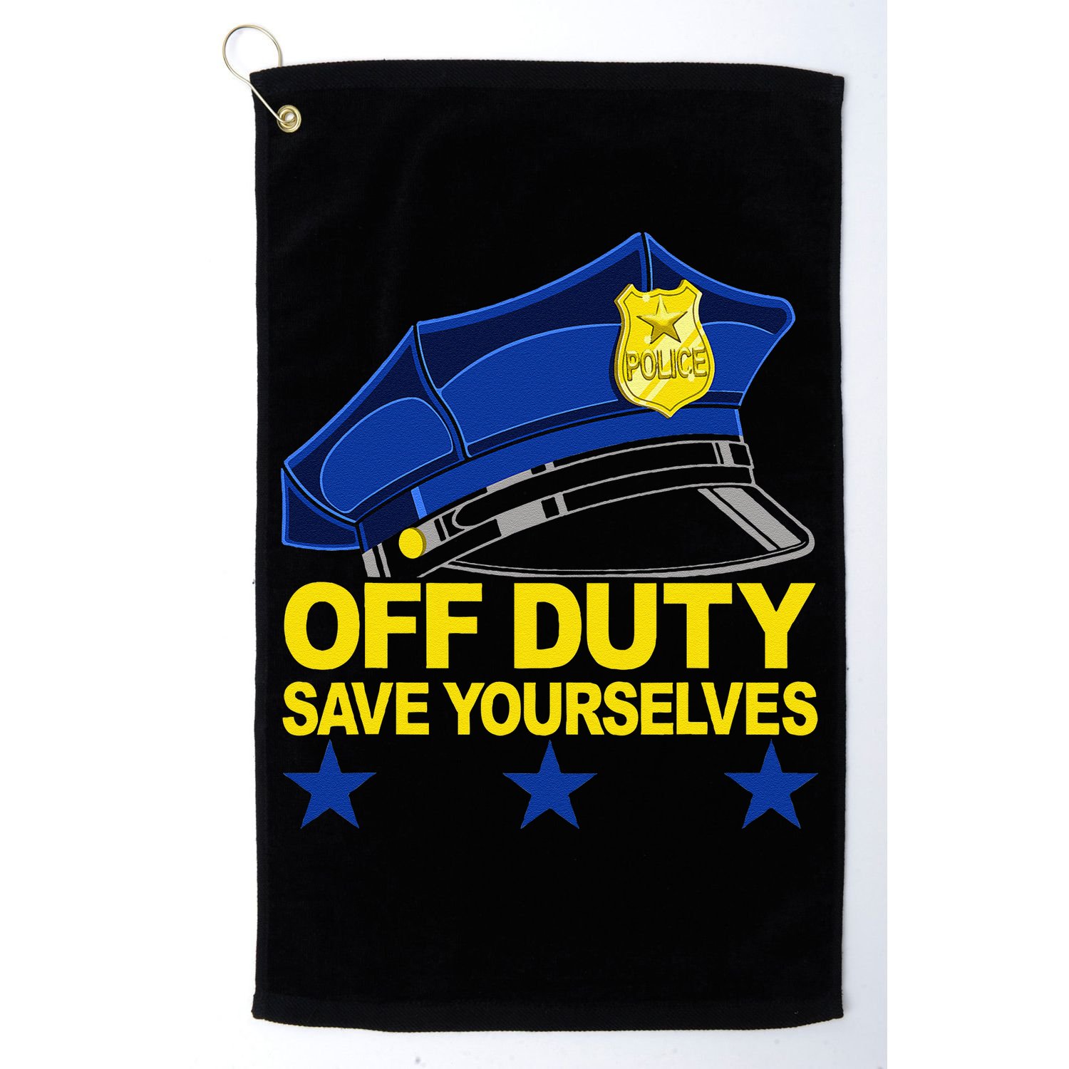 Offduty Save Yourselves Funny Police Officer Cop Golf Towel
