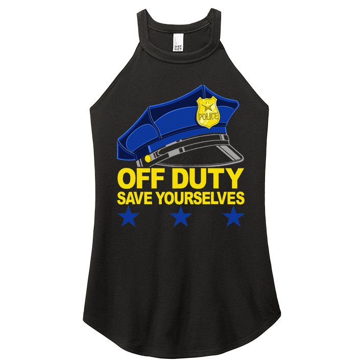 Offduty Save Yourselves Funny Police Officer Cop Women's Perfect Tri Rocker Tank