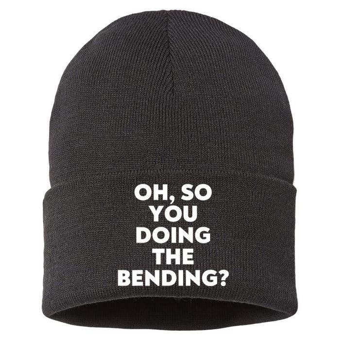 Oh So You Doing The Bending Sustainable Knit Beanie