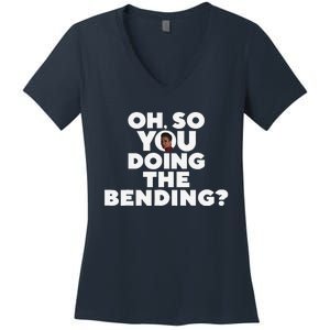 Oh So You Doing The Bending Women's V-Neck T-Shirt