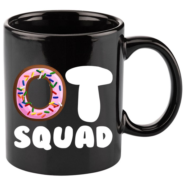 OT Squad Occupational Therapy 11oz C Handle Ceramic Mug