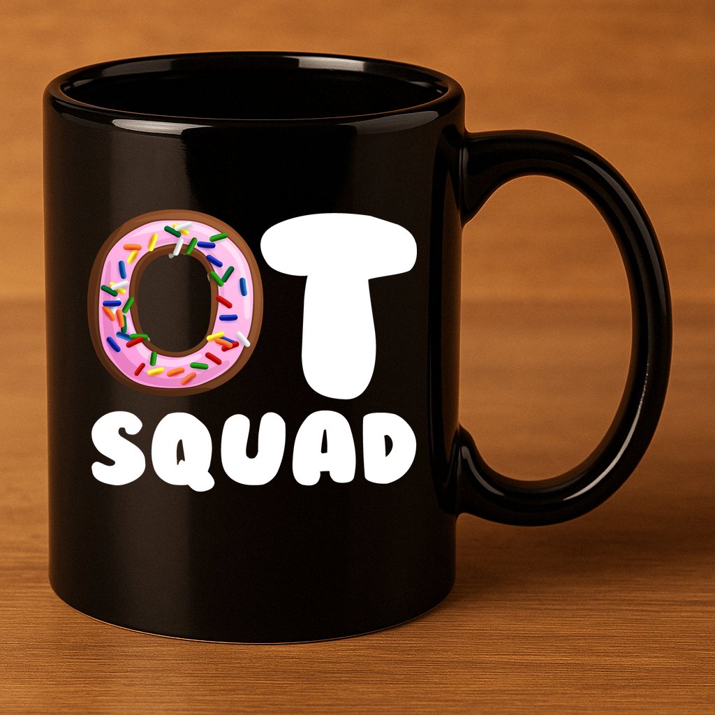 OT Squad Occupational Therapy 11oz C Handle Ceramic Mug