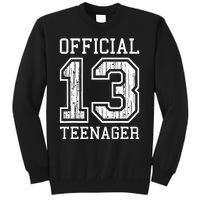 O.fficial Teenager 13th Birthday Gift Tall Sweatshirt