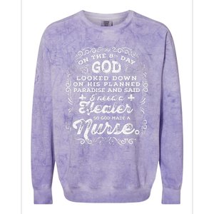 On The 8th Day God Made A Nurse, Nurses Week Cute Colorblast Crewneck Sweatshirt