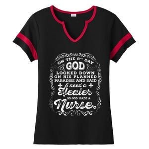 On The 8th Day God Made A Nurse, Nurses Week Cute Ladies Halftime Notch Neck Tee