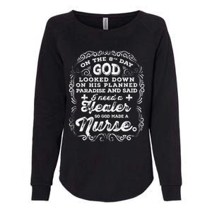 On The 8th Day God Made A Nurse, Nurses Week Cute Womens California Wash Sweatshirt