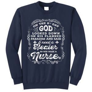 On The 8th Day God Made A Nurse, Nurses Week Cute Sweatshirt