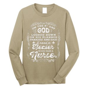 On The 8th Day God Made A Nurse, Nurses Week Cute Long Sleeve Shirt